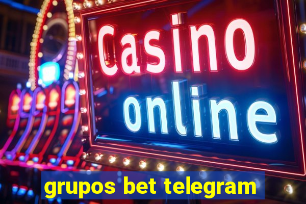 grupos bet telegram